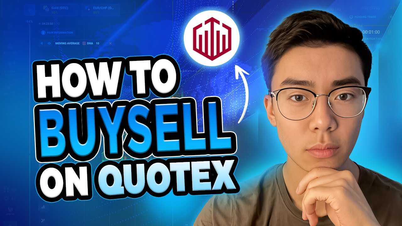 How to Buy-Sell on Quotex