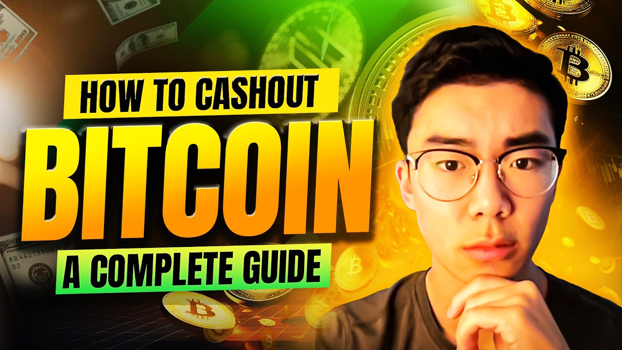 How to Cash Out Bitcoin A Complete Guide
