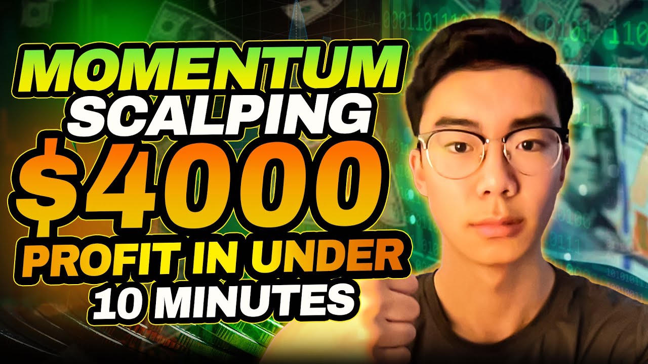 Momentum Scalping with OVER $4000 profit in UNDER 10 Minutes