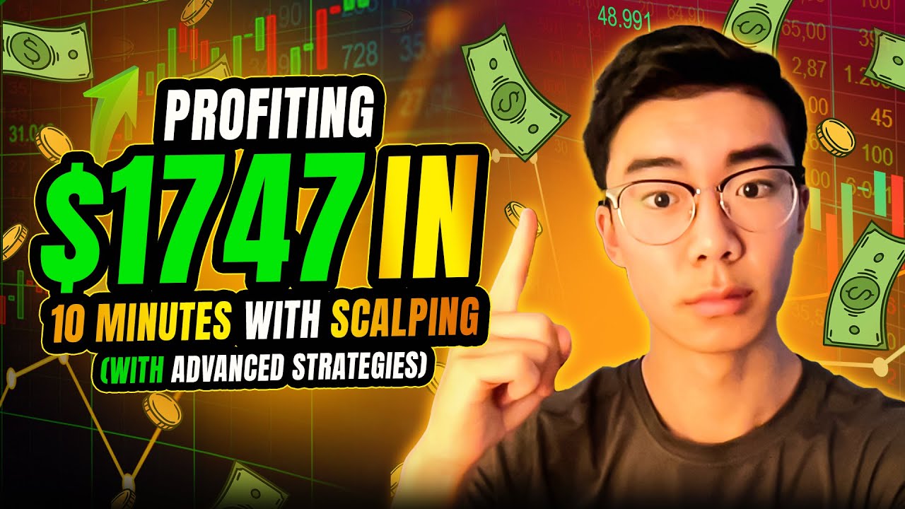 Profiting $1747 in 10 Minutes with Scalping (With Advanced Strategies)