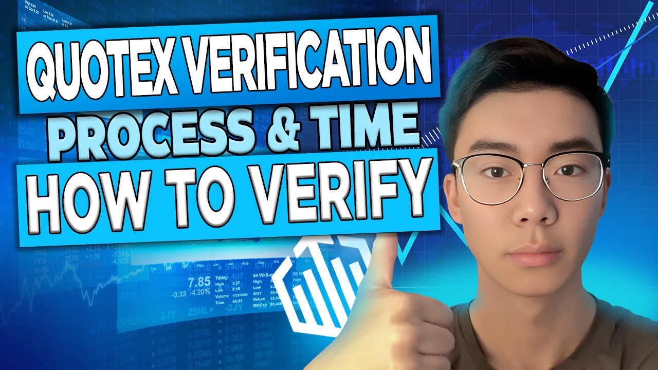 Quotex Verification Process & Time LIVE Verification