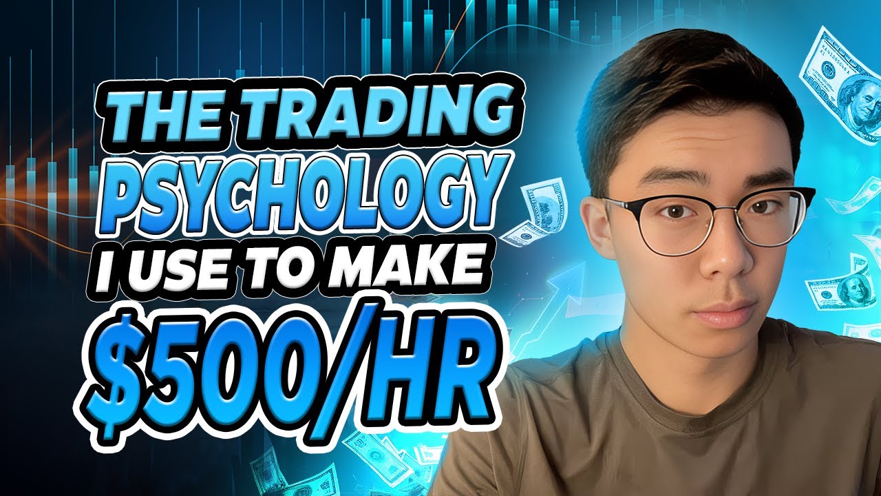 The Trading Psychology I Use to Make $500/HR – Master Your Mindset