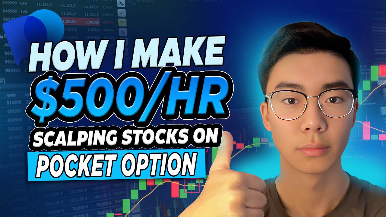How I Make $500/HR Scalping Stocks on Pocket Option
