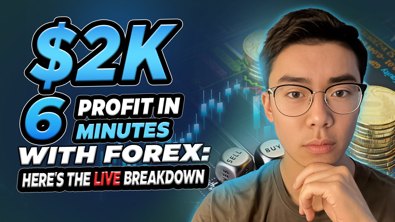 $2k Profit in 6 Minutes with Forex Here’s the LIVE Breakdown
