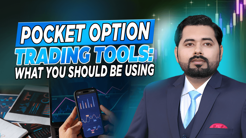 Pocket Option Trading Tools: What You Should Be Using cover image
