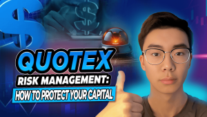 Quotex Risk Management: How to Protect Your Capital