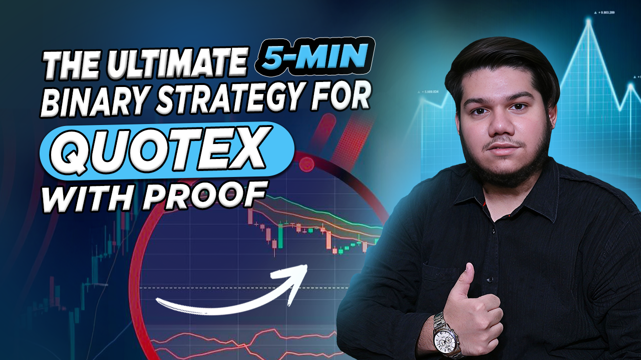 The Ultimate 5-Minute Binary Strategy for Quotex (With Proof)