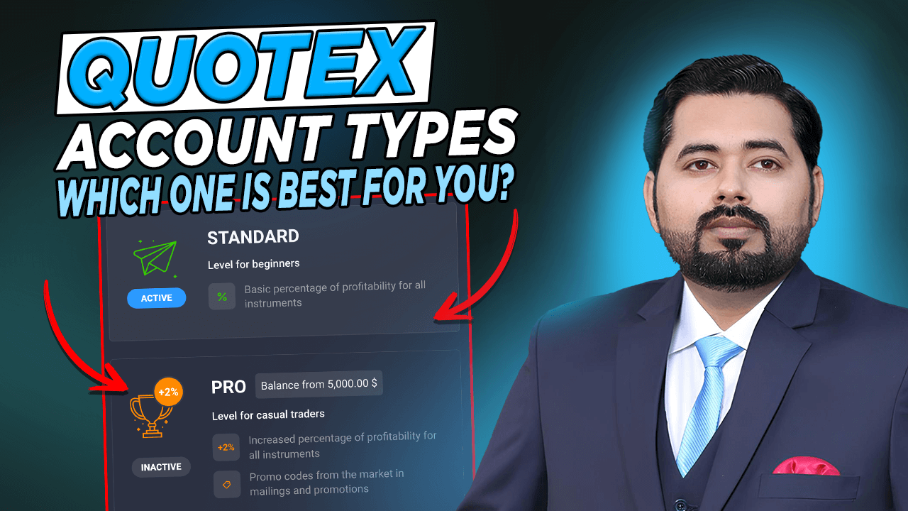 Quotex Account Types: Which One Is Best for You?