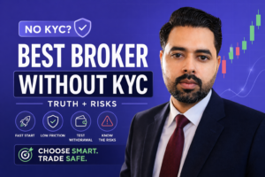 Best Broker Without KYC (2026) — Truth + Risks Before You Choose
